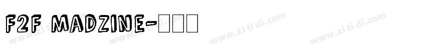 F2F MadZine字体转换